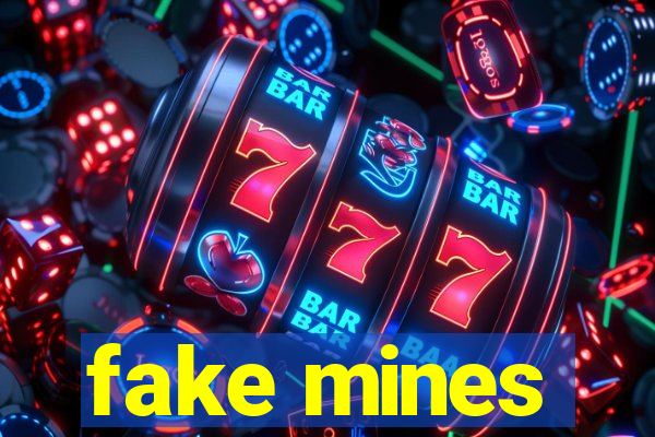 fake mines